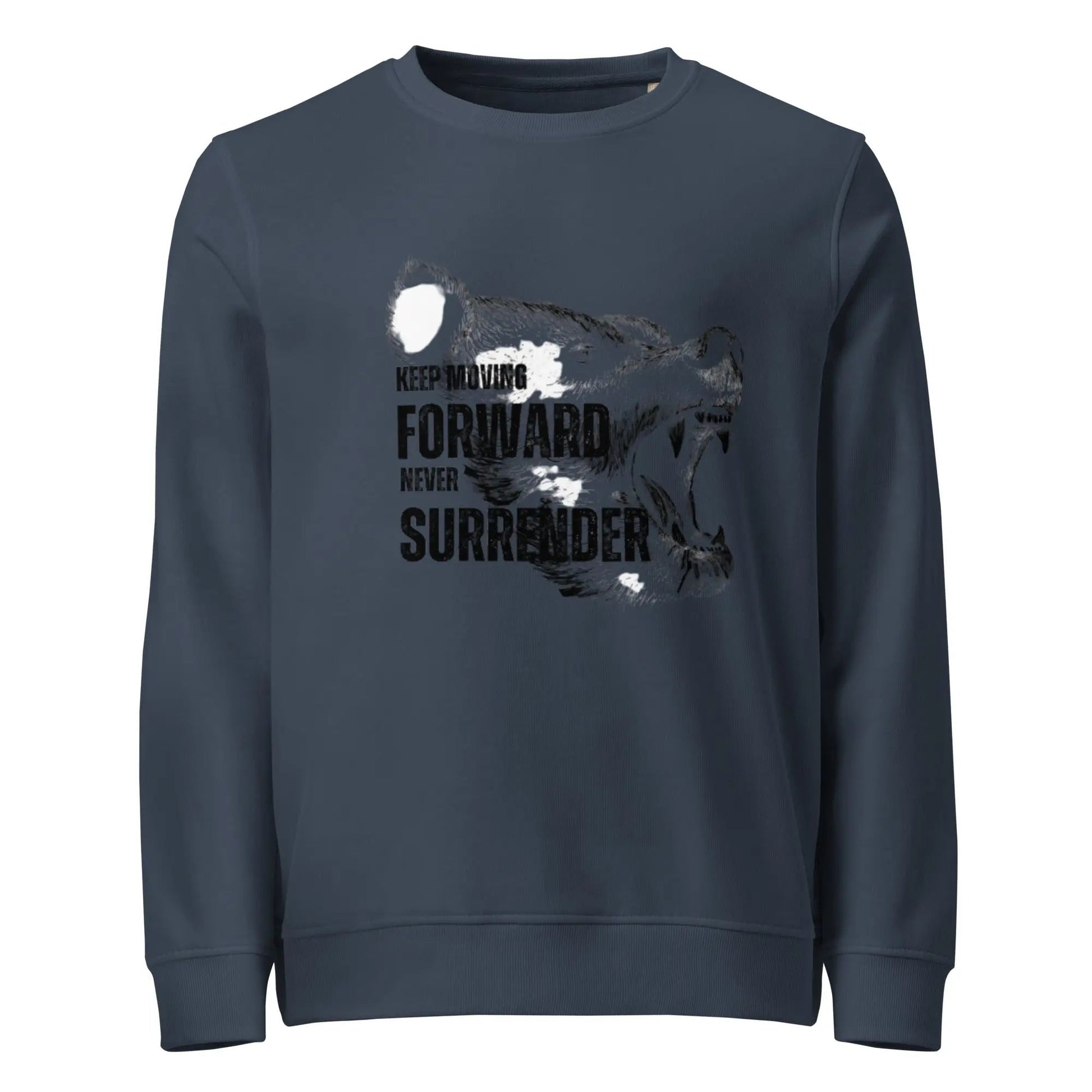 Keep Moving Forward – Never Surrender | Motivational Gym Shirt (Unisex Organic Sweatshirt) - itx wears