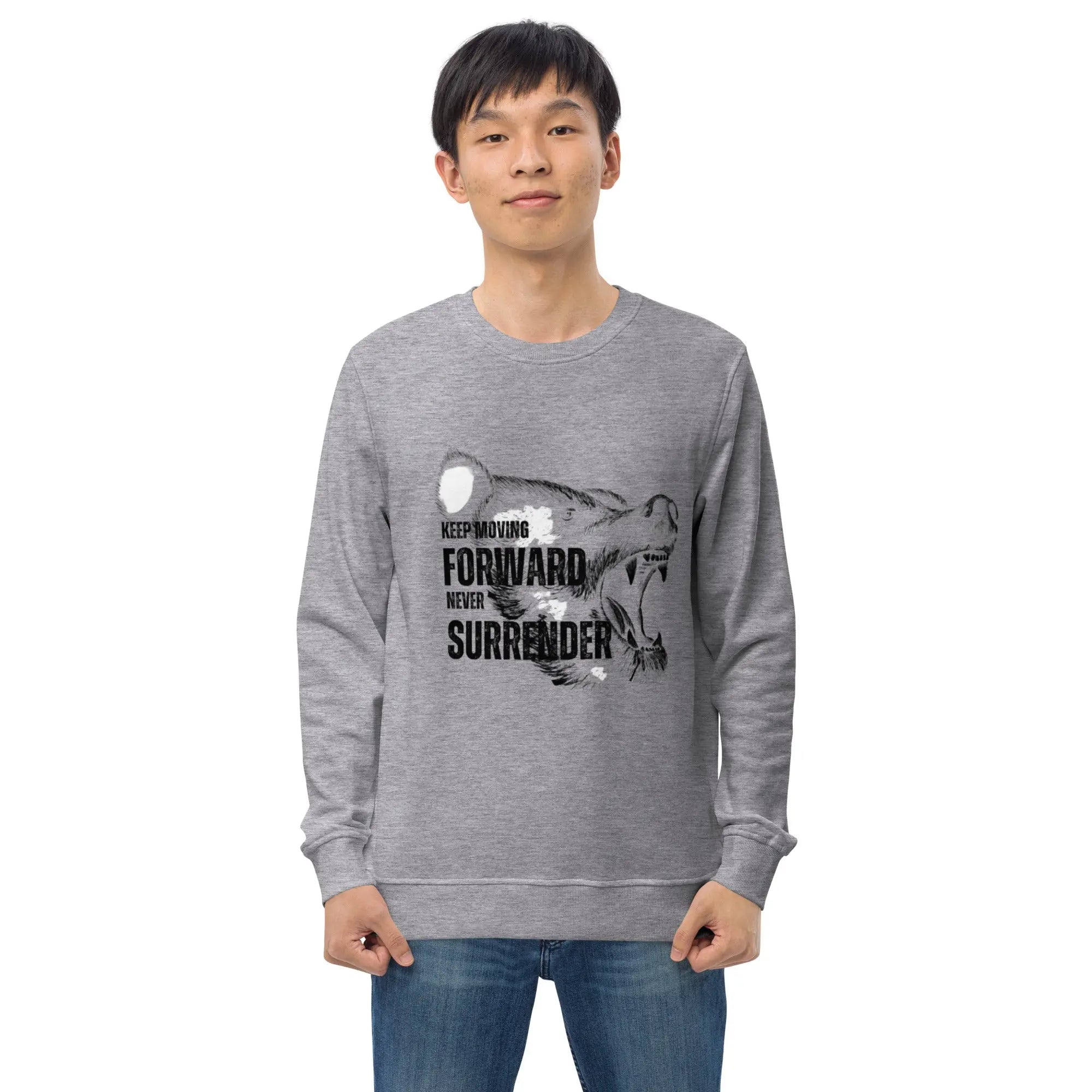 Keep Moving Forward – Never Surrender | Motivational Gym Shirt (Unisex Organic Sweatshirt) - itx wears